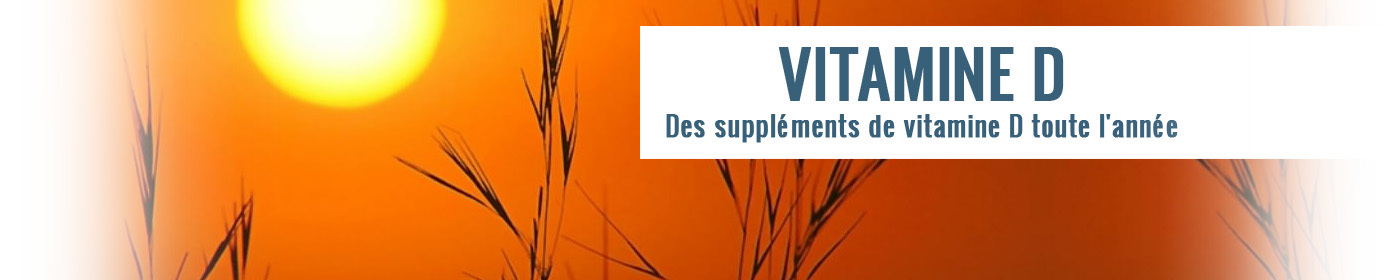 Suppl�ment de Vitamine D